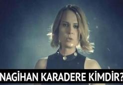 Nagihan Karadere kimdir?