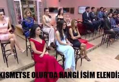 Kısmetse Olur haftanın finalinde hangi isimler elendi?
