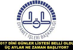 Mevlid Kandili 2017 yılında ne zaman başlayacak? Diyanet 2017 dini günler listesini açıkladı!