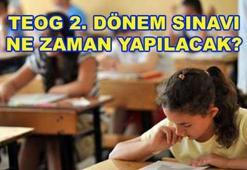 TEOG 2. dönem sınav tarihleri belli oldu mu?