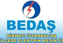 İstanbul'da elektrik kesintisi! BEDAŞ kesinti yaşanacak ilçeleri açıkladı