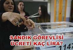 Sandık görevlisi ücretleri kaç lira?