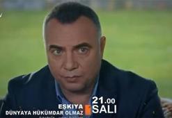 Eşkıya Dünyaya Hükümdar Olmaz 66. yeni bölüm fragmanı yayınlandı mı? (EDHO)