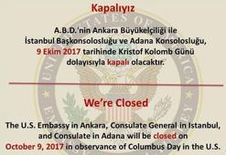 ABD Büyükelçiliği ve konsoloslukları "Kristof Kolomb Günü" nedeniyle kapalı