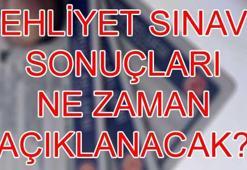 Ehliyet sınav sonuçları hangi tarihte açıklanacak? Soru ve cevaplar yayımlandı