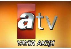 ATV yayın akışında bugün neler var? - 21 Şubat Çarşamba