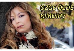 Özge Özder kimdir?