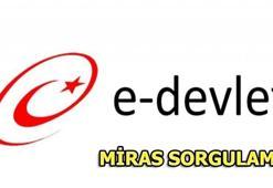 E-devlet miras sorgulama işlemi nasıl yapılır?
