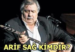 Arif Sağ kimdir? Arif Sağ'ın sağlık durumu nasıl?