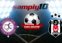 CANLI | Osmanlıspor-Beşiktaş