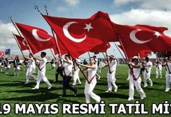 19 Mayıs resmi tatil mi? 18 Mayıs da tatil olacak mı?