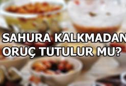 Sahura kalkmadan oruç tutmak doğru mudur?
