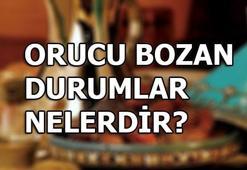 Orucu bozan şeyler nelerdir?