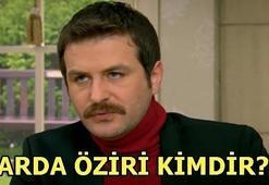Arda Öziri kimdir?