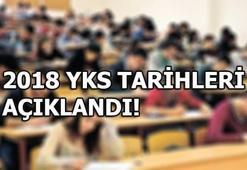 YKS ne zaman? İşte 2018 YKS tarihleri...