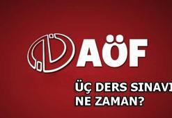 AÖF üç ders sınavı ne zaman yapılacak? AÖF sonuç itirazları