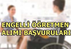 Engelli öğretmen alımı başvuruları bugün başladı! Kontenjan listesi...