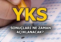 YKS sonuçları hangi tarihte belli olacak? 2018 üniversite sınavı