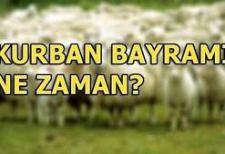 Kurban Bayramı ne zaman? Kurban Bayramı tatili kaç gün sürecek?