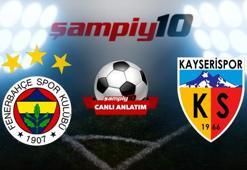 Fenerbahçe - Kayserispor