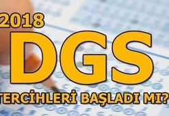 DGS tercihleri hangi tarihte başlayacak? 2018 DGS tercih kılavuzu