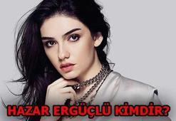 Hazar Ergüçlü kimdir?