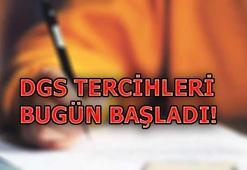 DGS tercihleri başladı! 2018 DGS tercihleri nasıl yapılır?