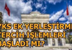 YKS ek yerleştirme işlemleri başladı mı? Üniversite ek yerleştirme
