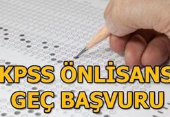 KPSS önlisans geç başvuru işlemleri başladı mı? Geç başvuru nasıl yapılır?