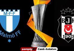 CANLI! Malmö - Beşiktaş