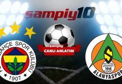 CANLI! Fenerbahçe - Alanyaspor