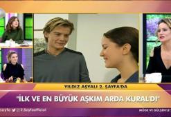 "Arda Kural ilk ve en büyük aşkımdı"