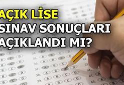 Açık Öğretim Lisesi sınav sonuçları açıklandı mı?