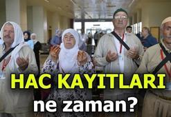 Hac kayıtları ne zaman? (2019)