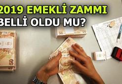 2019 Emekli zamları belli oldu mu?