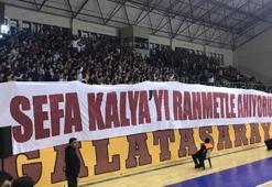 Galatasaray taraftarı, Sefa Kalya'yı unutmadı