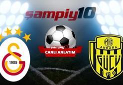 CANLI! Galatasaray - Ankaragücü