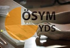 2020 YDS başvuruları ne zaman? YDS ne zaman yapılacak? İşte Güncel ÖSYM sınav takvimi