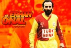 Galatasaray'ın eski futbolcularından Erhan Önal hayatını kaybetti