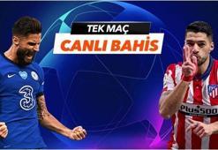 Chelsea - Atletico Madrid maçı Tek Maç ve Canlı Bahis seçenekleriyle Misli.com’da