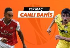 Arsenal - Villarreal maçı Tek Maç ve Canlı Bahis seçenekleriyle Misli.com’da