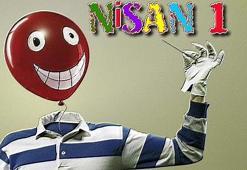 Efsane 1 Nisan şakaları