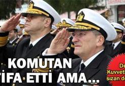 Donanma'da şok istifa!
