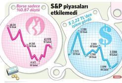 S&P: Hemen bir not indirimi olmayacak!