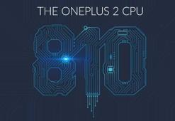 OnePlus 2'de kullanılacak işlemci belli oldu