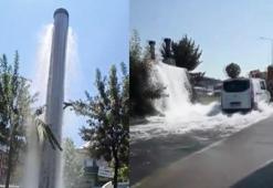 Su borusu patladı, fışkıran sular metrelerce yükseldi