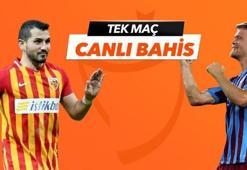 Kayserispor - Trabzonspor maçı Tek Maç ve Canlı Bahis seçenekleriyle Misli.com’da