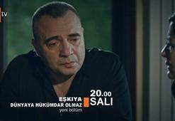 Eşkıya Dünyaya Hükümdar Olmaz 68. bölüm fragmanı