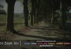Yeni sezon fragmanıyla 'Beni Böyle Sev'..