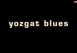 Yozgat Blues Film Fragmanı